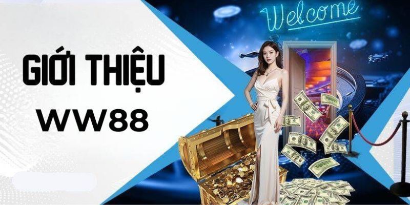 Giới thiệu chung về ww88